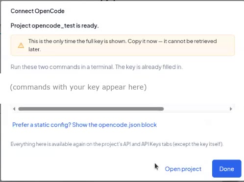 Connect OpenCode result: key warning, commands and opencode.json option (key hidden)